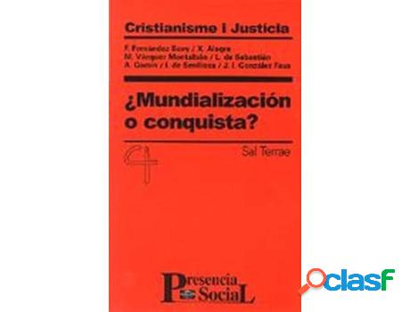 Libro Mundialización O Conquista? de Cristianisme I