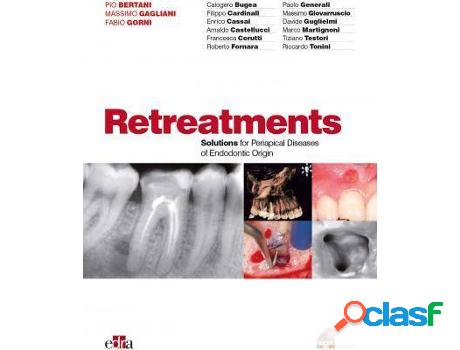 Libro Retreatment. Solutions For Apical Diseases Of