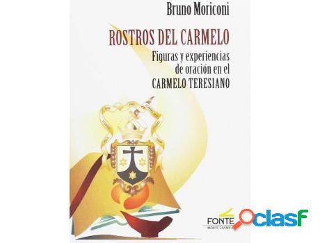 Libro Rostros Del Carmelo: Figuras Y Experiencias De