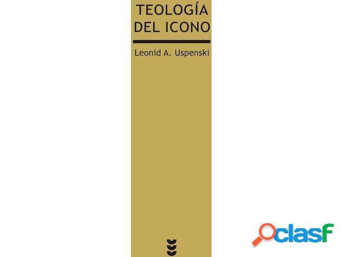 Libro Teología Del Icono de Leonid A. Uspenski (Español)