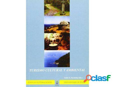 Libro Turismo Cultural Y Ambiental de Xulio Pardellas