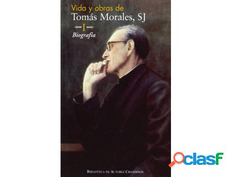 Libro Vida Y Obras De Tomás Morales, Sj.I: Biografía de