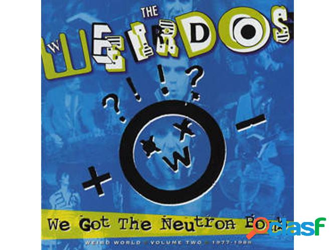 Vinilo The Weirdos - We Got The Neutron Bomb - Weird World