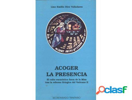 Libro Acoger La Presencia de Diez Valladares (Español)