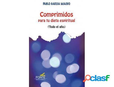 Libro Comprimidos: Para Tu Dieta Espiritual de Pablo Garcia