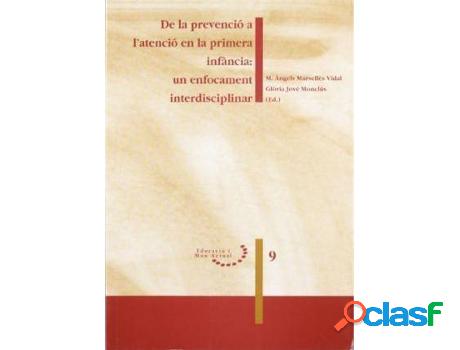 Libro De La Prevenciã³ A L&apos;Atenciã³ En La Primera