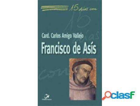 Libro Francisco De Asís de Carlos Amigo Vallejo (Español)