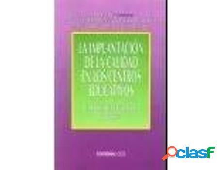 Libro Implantacion De La Calidad En Los Centros Educativos,