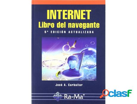 Libro Internet: Libro Del Navegante (5ª Ed.Act.2011) de
