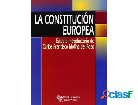 Libro La Constitución Europea de Carlos Francisco Pozo