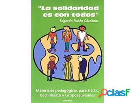 Libro La Solidaridad Es Con Todos de Edgardo Rubén
