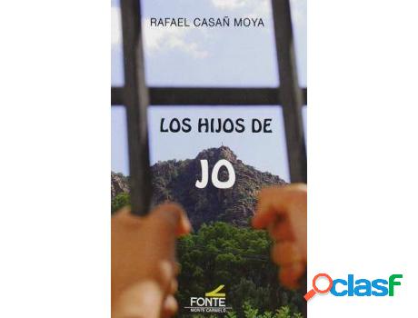 Libro Los Hijos De Jo de Rafael Casañ Moya (Español)