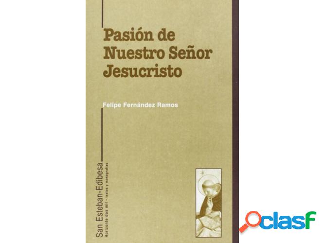 Libro Pasión De Nuestro Señor Jesucristo de Felipe