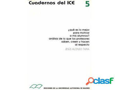 Libro ¿Qué Es Lo Mejor Para Motivar A Mis Alumnos.