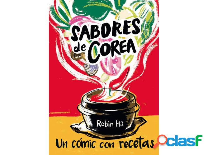 Libro Sabores De Corea de Robin Ha (Español)