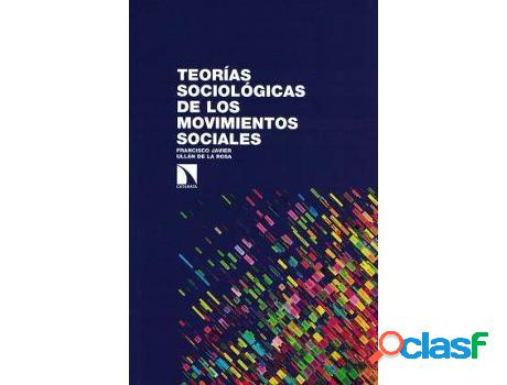 Libro Teorías Sociológicas De Los Movimientos Sociales de
