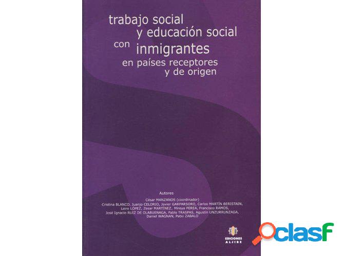 Libro Trabajo Social Y Educación Social Con Inmigrantes En