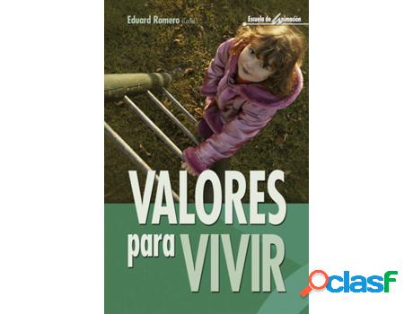 Libro Valores Para Vivir de Eduard Romero (Español)