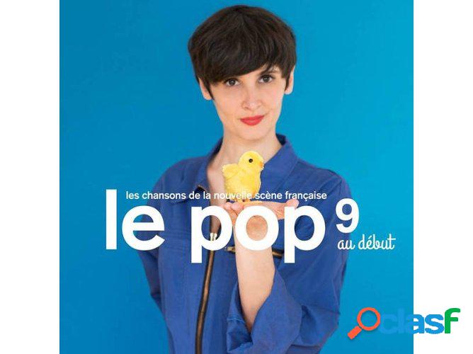 Vinilo Various - Le Pop 9 Au Début - Le Pop 9 Au Début -
