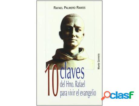 Libro 10 Claves Del Hermano Rafael Para Vivir El Evangelio