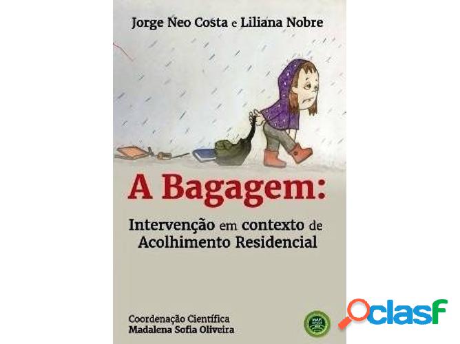 Libro A Bagagem: Intervenção Em Contexto De Acolhimento