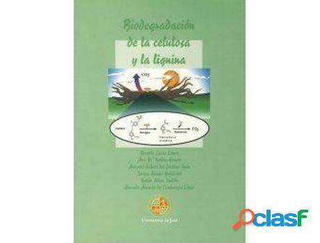 Libro Biodegradación De La Celulosa Y La Lignina de