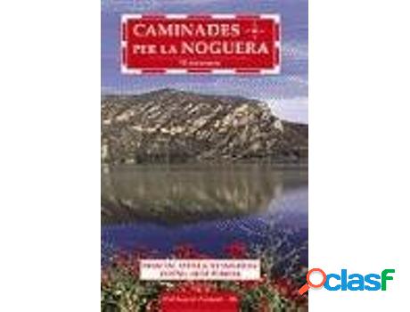 Libro Caminades Per La Noguera de Francesc Antillach