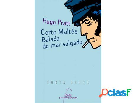 Libro Corto Maltés. Balada Do Mar Salgado de Hugo Pratt