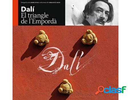 Libro Dalí, El Triangle De L&apos;Empordà de Sebastià