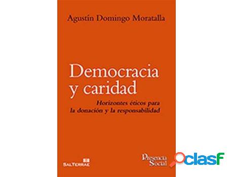 Libro Democracia Y Caridad de Agustín Domingo Moratalla