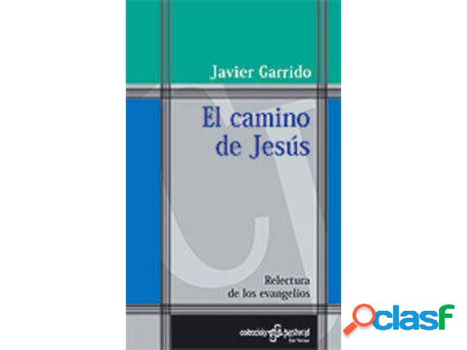 Libro El Camino De Jesús de Javier Garrido (Español)