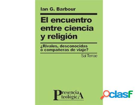 Libro El Encuentro Entre Ciencia Y Religión de Ian G.