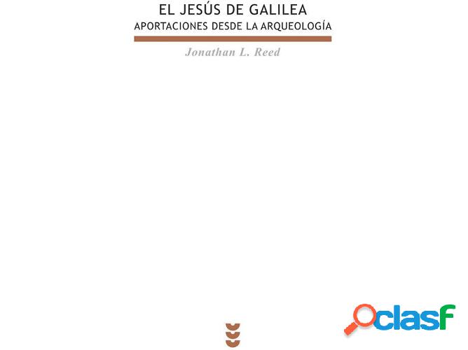 Libro El Jesús De Galilea. de Jonathan L. Reed (Español)