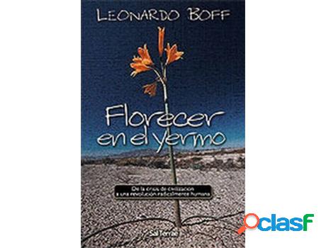 Libro Florecer En El Yermo de Leonardo Boff (Español)