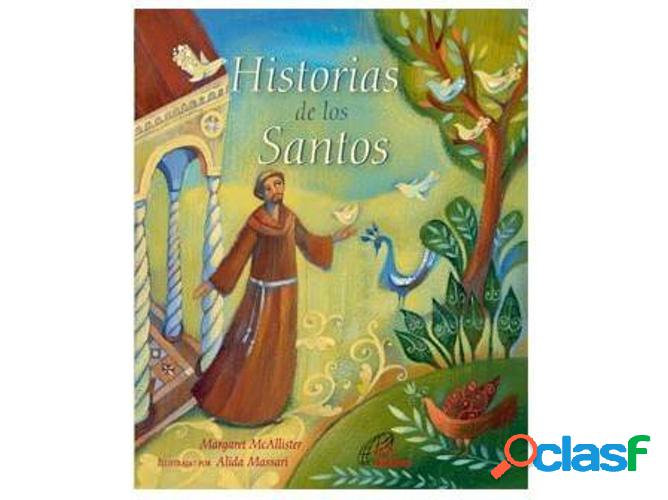 Libro Historias De Los Santos de Margaret Mcallister
