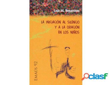 Libro Iniciación Al Silencio Y A La Oración En Los Niños
