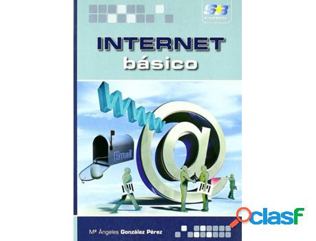 Libro Internet: Basico de Mª.Angeles Gonzalez Perez