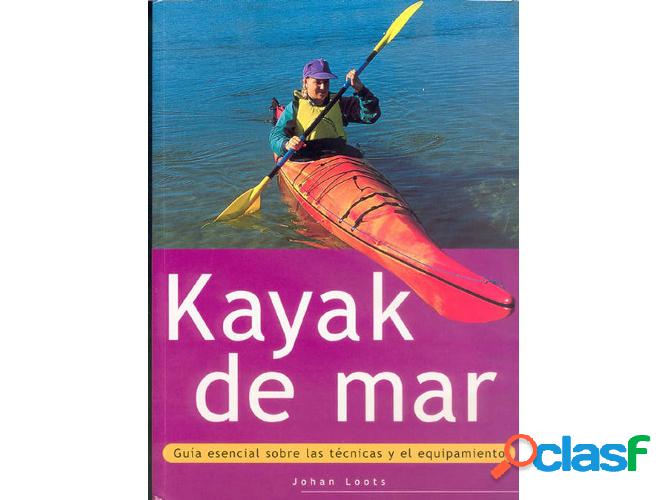 Libro Kayak De Mar. Guía Esencial Sobre Las Técnicas Y El