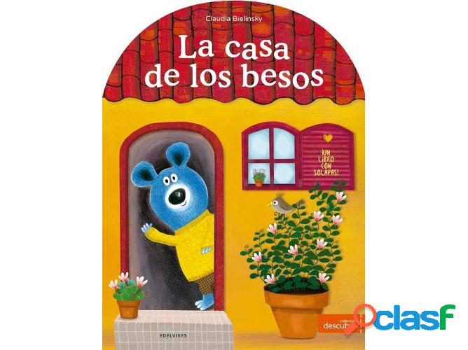 Libro La Casa De Los Besos de Claudia Bielinsky (Español)