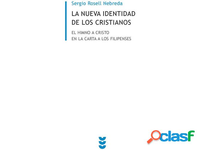 Libro La Nueva Identidad De Los Cristianos de Sergio Rosell