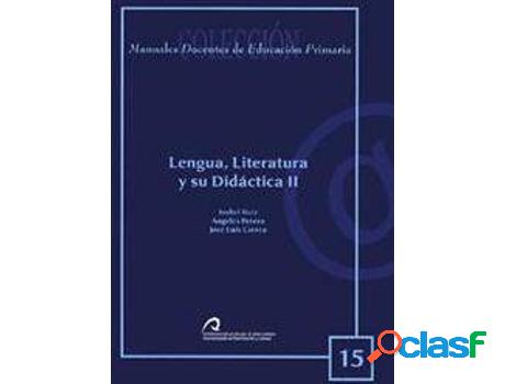 Libro Lengua, Literatura Y Su Didáctica Ii de Isabel Ruíz