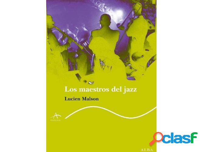 Libro Los Maestros Del Jazz de Lucien Malson (Español)