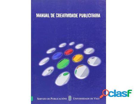 Libro Manual De Creatividade Publicitaria de Montserrat