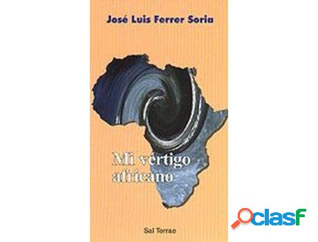 Libro Mi Vértigo Africano de José Luis Ferrer Soria