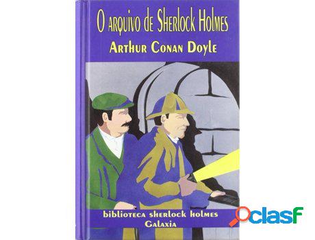 Libro O Arquivo De Sherlock Holmes de Arthur Conan Doyle