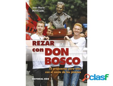 Libro Rezar Con Don Bosco de Jean-Marie Petitclerc