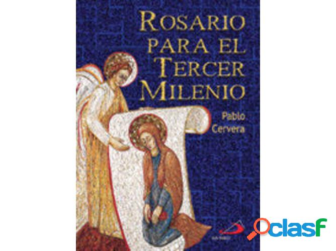 Libro Rosario Para El Tercer Milenio de Pablo Cervera