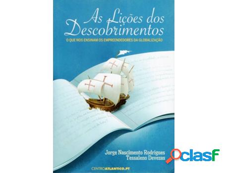 Libro As Lições Dos Descobrimentos - O Que Nos Ensinam Os