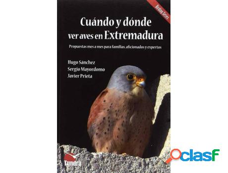 Libro Cuándo Y Dónde Ver Aves En Extremadura de Hugo