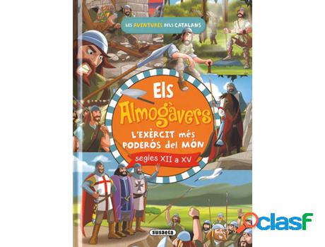 Libro Els Almogàvers. L&apos;Exèrcit Català Més Poderós